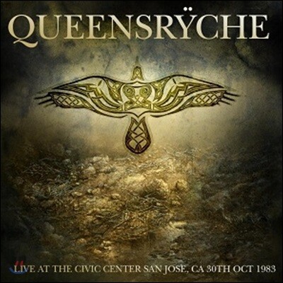 Queensryche — Live At The Civic Center San Jose, Ca 30th Oct 1983 앨범 커버