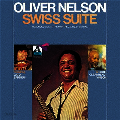 Oliver Nelson - Swiss Suite (Live at Montreux Jazz Festival) (Remastered)(Ltd. Ed)(CD)