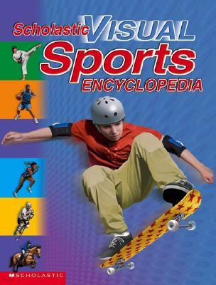 Scholastic Visual Sports Encyclopedia