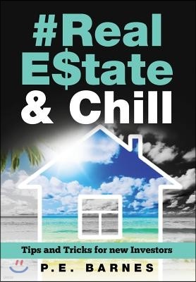 #real Estate & Chill: Tips & Tricks for New Investors