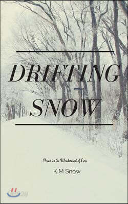 Drifting Snow: Poetry