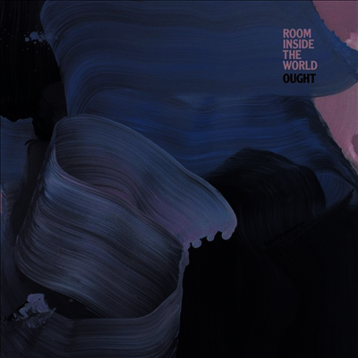 Ought — Room Inside The World (Gatefold Cover) 앨범 커버