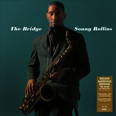 Sonny Rollins — The Bridge (Deluxe Edition)(Gatefold Cover) 앨범 커버