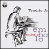 Tenorio Jr.(Francisco Tenorio Junior) - Embalo (Remastered)(CD)