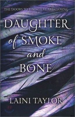 Daughter of Smoke and Bone