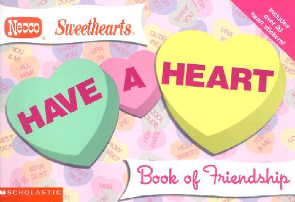 Have a Heart: Book of Friendship with Sticker