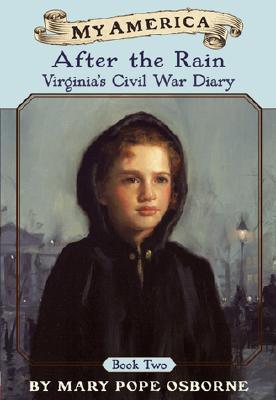 Virginia's Civil War Diaries: Book Two: After the Rain