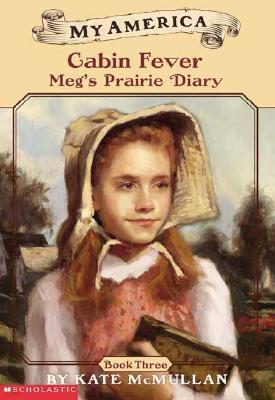 A Fine Start, Meg's Prairie Diary, Book Three: Meg's Prairie Diary