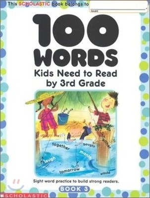 100 Words Kids Need to Read by 3rd Grade : Workbook