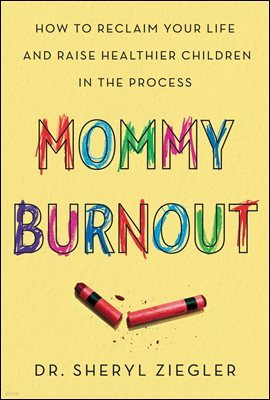 Mommy Burnout