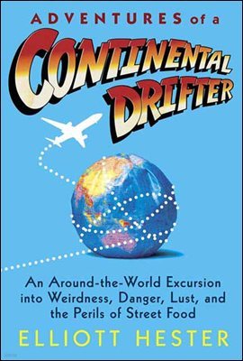 Adventures of a Continental Drifter