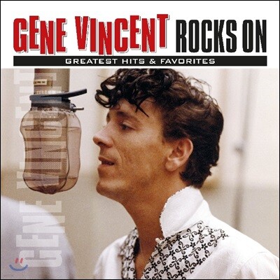 Gene Vincent — Rocks On: Greatest Hits & Favorites 앨범 커버