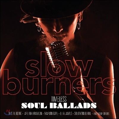 Various Artists — 소울 음악 모음집 (Slow Burners - Timeless Soul Ballads) 앨범 커버