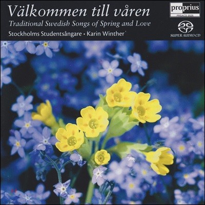 Stockholms Studentsangare 스웨덴의 봄과 사랑의 노래 (Valkommen Till Varen - Traditional Swedish Songs Of Spring & Love)