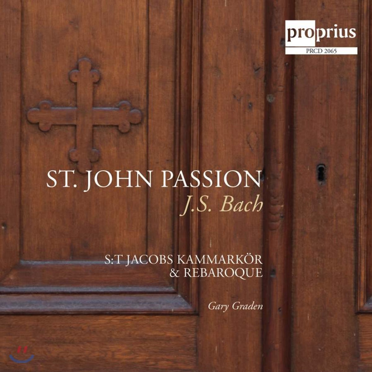 Gary Graden 바흐: 요한 수난곡 (J.S. Bach: St. John Passion BWV245)