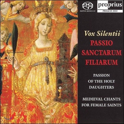 Vox Silentii 성스러운 딸들의 수난곡 - 성녀들을 위한 중세 찬가 (Passio Sanctarum Filiarum - Medieval Chants for Female Saints)