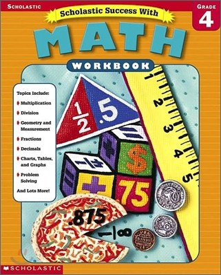 Scholastic Success with Math Workbook : Grade 4