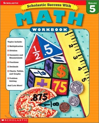 Scholastic Success with Math Workbook : Grade 5
