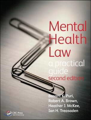 Mental Health Law 2E                                                  A Practical Guide