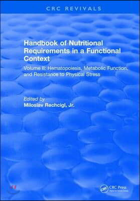 Handbook of Nutritional Requirements in a Functional Context