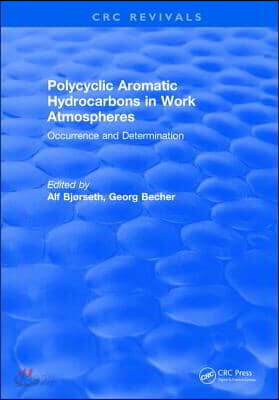 Polycyclic Aromatic Hydrocarbons in Work Atmospheres