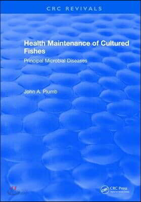 Health Maintenance of Cultured Fishes