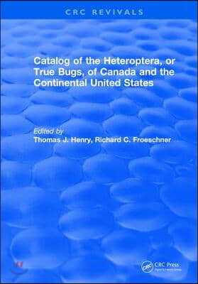 Catalog of the Heteroptera or True Bugs, of Canada and the Continental United States