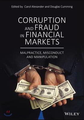 The Handbook of Financial Market Misconduct, Manipulation and Fraud