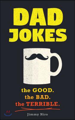 Dad Jokes: Good, Clean Fun for All Ages!