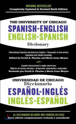 The University of Chicago Spanish-English Dictionary/Diccionario Universidad de Chicago Ingles-Espanol