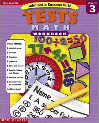 Scholastic Success with Tests Math Workbook : Grade 3