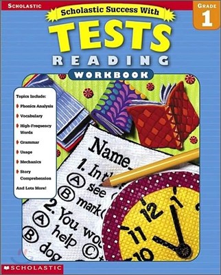 Scholastic Success with Tests Reading Workbook : Grade 1