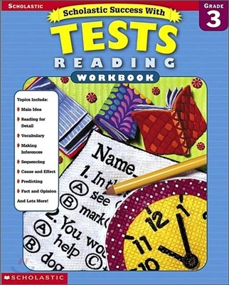 Scholastic Success with Tests Reading Workbook : Grade 3