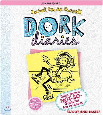 Dork Diaries 4 : Tales from a Not-So-Graceful Ice Princess