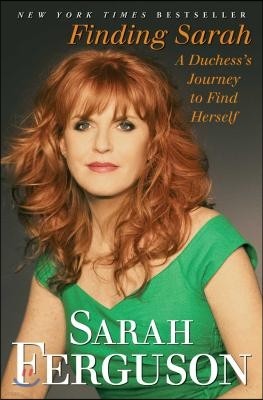 Finding Sarah: A Duchess's Journey to Find Herself