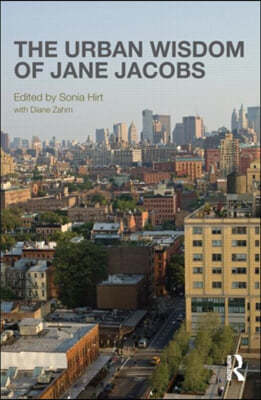 Urban Wisdom of Jane Jacobs