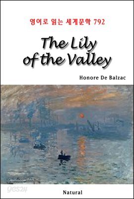 The Lily of the Valley - 영어로 읽는 세계문학 792