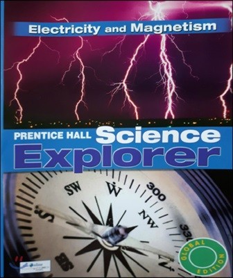 Prentice Hall Science Explorer Electricity & Magnetism : Student Book
