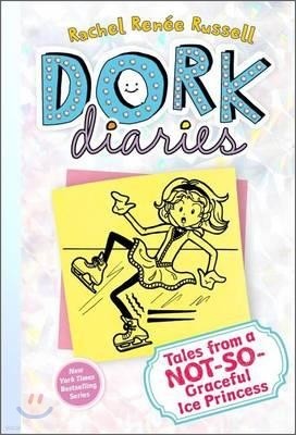 Dork Diaries #4 : Tales from a Not-So-Graceful Ice Princess