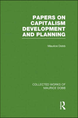 Papers on Capitalism, Development and Planning