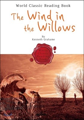 버드나무에 부는 바람 : The Wind in the Willows (영어 원서)