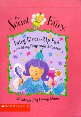 Fairy Dress-Up Fun: With Shiny Fingernail Stickers! with Sticker