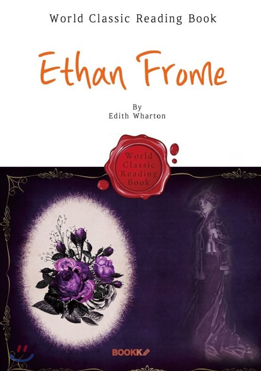 BOOKK(부크크)  이선 프롬 : Ethan Frome (퓰리처 수상 작가 : 영어 원서)