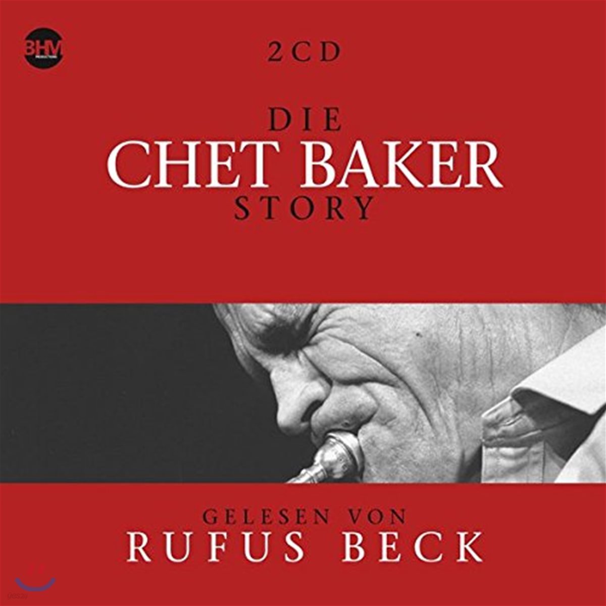 Chet Baker (쳇 베이커) - Die Chet Baker Story (Deluxe Edition)