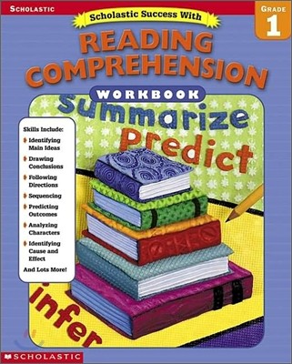 Scholastic Success with Reading Comprehension Workbook : Grade 1