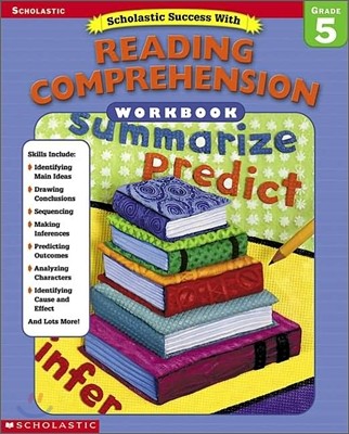 Scholastic Success with Reading Comprehension Workbook : Grade 5