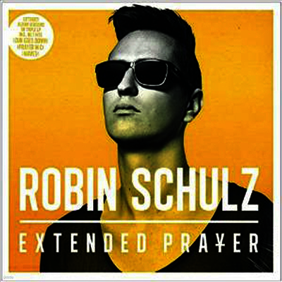 Robin Schulz — Extended Prayer (Deluxe Edition) 앨범 커버