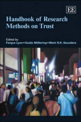 Handbook of Research Methods on Trust