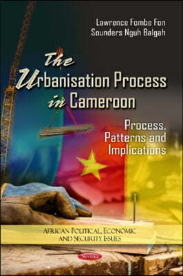 The Urbanisation Process in Cameroon