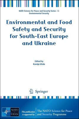 Springer Environmental and Food Safety and Security for South-East Europe and Ukraine